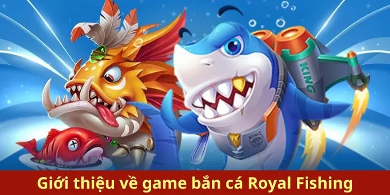 Tuyệt Chiêu Cách Chơi Bắn Cá Royal Fishing Tại 77Ball Thắng Lớn Mỗi Ngày